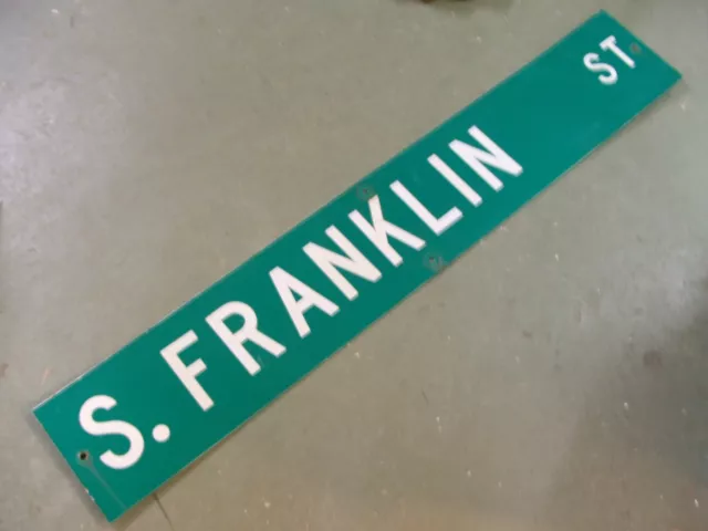 Large Original S. Franklin St Street Sign 54" X 9" White Lettering On Green