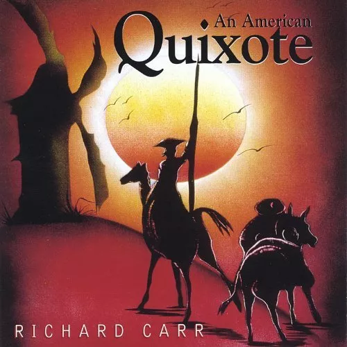 An Américain Quichotte Par Richard Carr (Piano) (CD, Dec-2001, Rec 'D Musique)