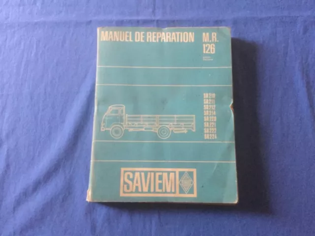 Manuel de réparation d’origine Renault Saviem Super Goelette  ( M.R 126 )