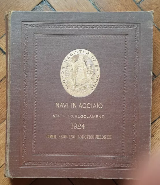 Navi In Acciaio Statuti E Regolamenti 1924 Lloyds Register Of Shipping