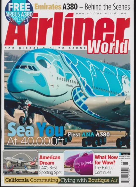 AIRLINER WORLD MAGAZINE UK JUNE 2019, THE GLOBAL AIRLINE SCENE, Emirates A380.
