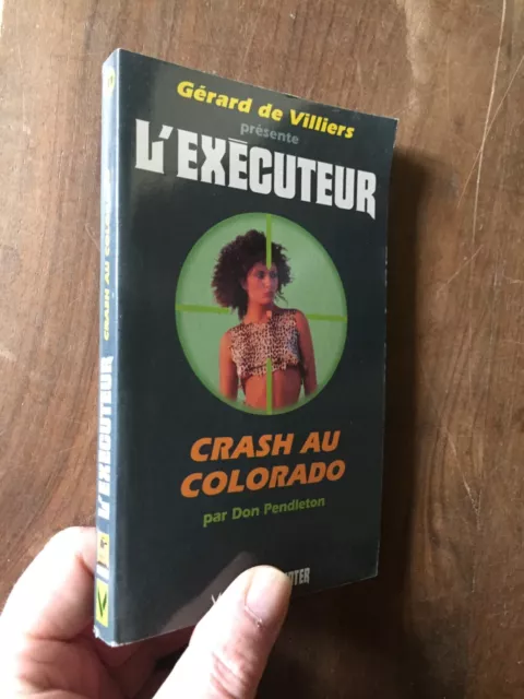 VAUGIRARD DON PENDLETON L EXECUTEUR 131 crash au colorado eo 1996