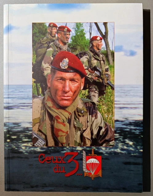 CEUX DU 3... 3ème régiment de parachutistes d'infanterie de Marine
