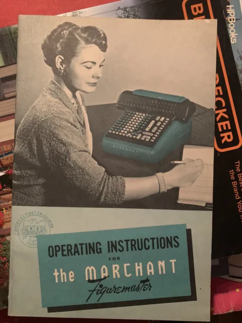 MARCHANT CALCULATING MACHINE INSTRUCTIONS original 1953