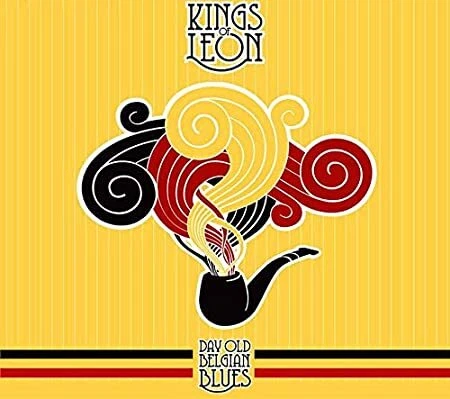 Kings Of Leon - Day Old Belgian Blues - New Vinyl Record Vinyl Longp - P11501A