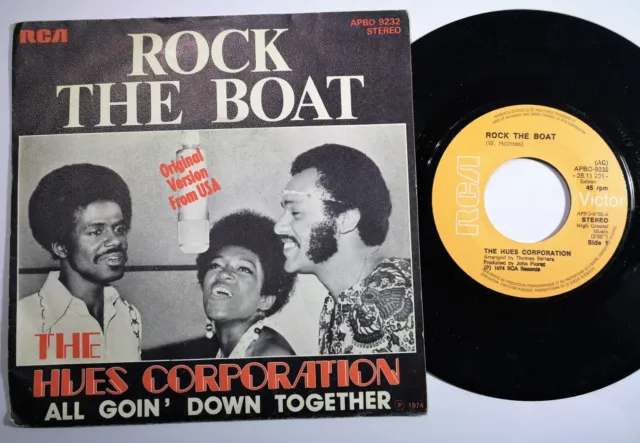 45 tours 7" soul THE HUES CORPORATION 9232 rock the boat  all goin' RCA BELGIUM
