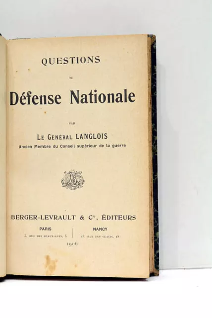 Langlois Questions De Défense Nationales Paris 1906