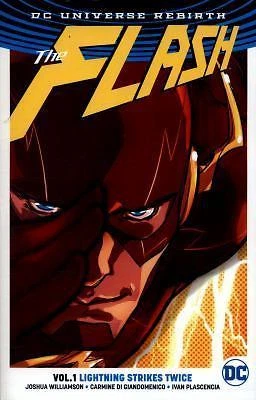 The Flash Vol. 1: Lightning Strikes Twice (Rebirth) by Joshua Williamson (2017,