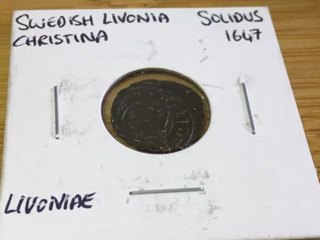 1647 1 Solidus - Christina  Swedish Livonia 350+ Year old FREE USA SHIP # 885E