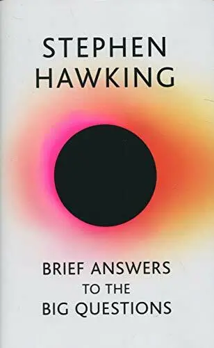 Kurze Antworten auf die großen Fragen: Das letzte Buch von Stephen Hawking, Stephe