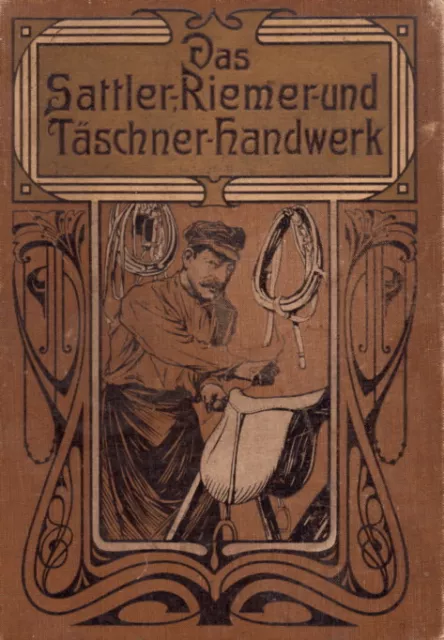 Das Sattler Riemer Täschner Handwerk 743 S. 1078 Abb. CD Lederarbeiten + Bonus