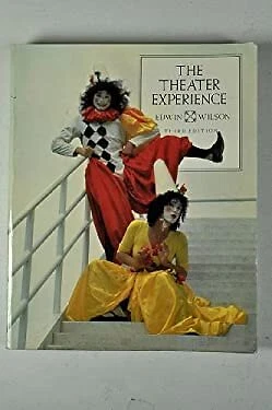 The Theatre Experience Hardcover Wilson