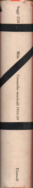 1959  Mila, Cronache Musicali 1955-1959 – Critica Musicale Giornalismo Musicisti 2