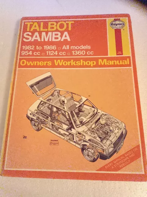 Haynes Workshop Manual. No. 823. Talbot Samba. 1982 to 1986. All Models. 2