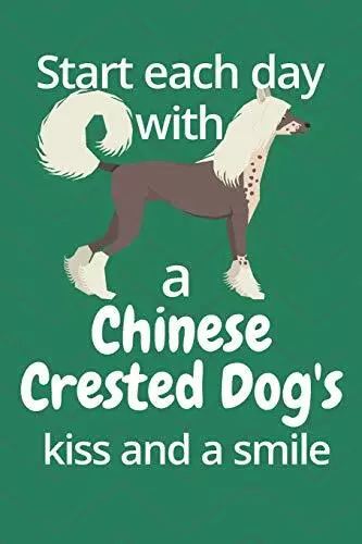 Start each day with a Chinese Crested Dog's kis. press<|