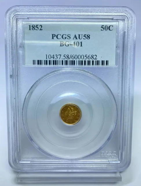 1852 G50c California Fractional Gold PCGS AU 58 BG-401