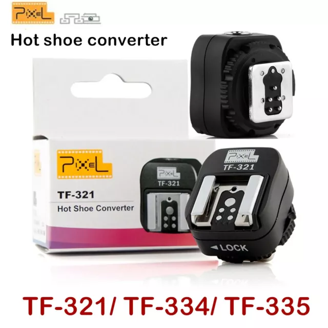 Pixel TF-321 TF-334 TF-335 Hot shoe Adapter Converter fr Canon Nikon Sony Flash