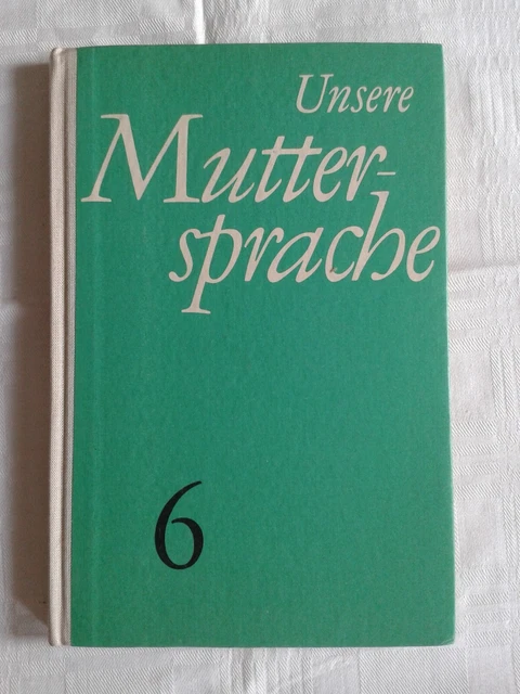 Muttersprache 9 Arbeitsheft Lösungen Volk Und Wissen UNSERE MUTTERSPRACHE KLASSE 6, DDR-Lehrbuch Volk und Wissen 1968 EUR 18