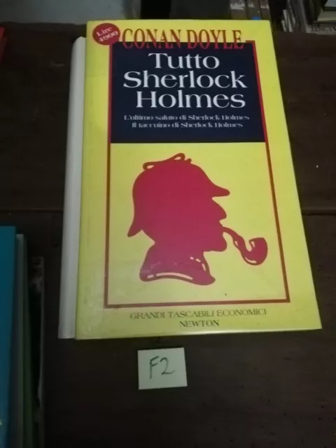 Conan Doyle TUTTO SHERLOCK HOLMES