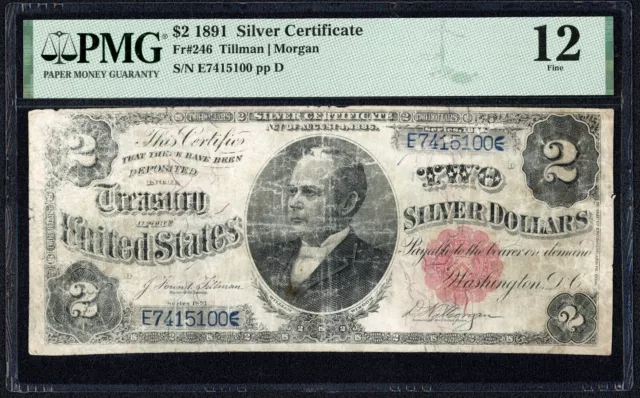1891 $2 Two Dollar Silver Certificate Note Fr#246 PMG F 12