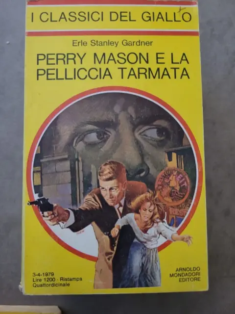 Perry Mason e la pelliccia tarmata - I classici del giallo - 318 Stanley Gardner