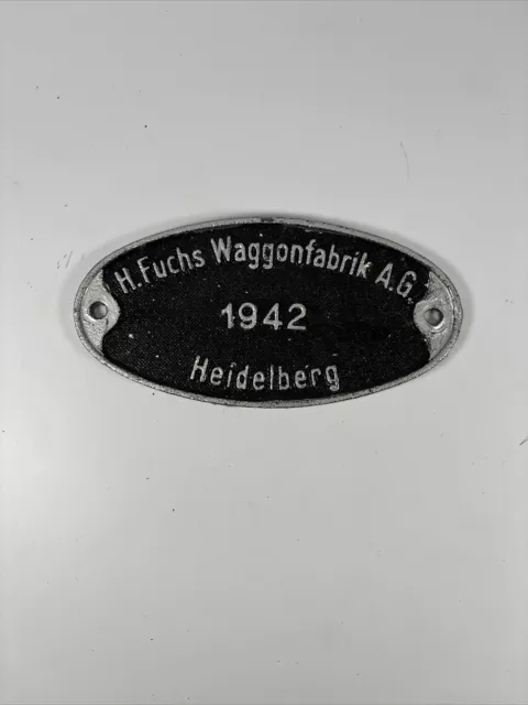 H. Fuchs Waggonfabrik A.G. 1942 Waggonschild