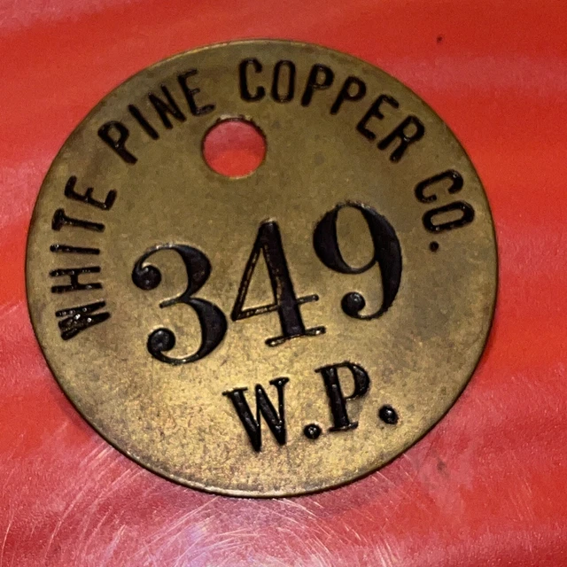 xx    White Pine miners brass tag Michigan copper mine