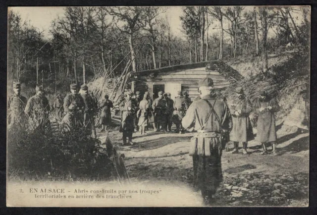 Cpa Guerre en Alsace - shelters built by our Territorial Troops Trenches
