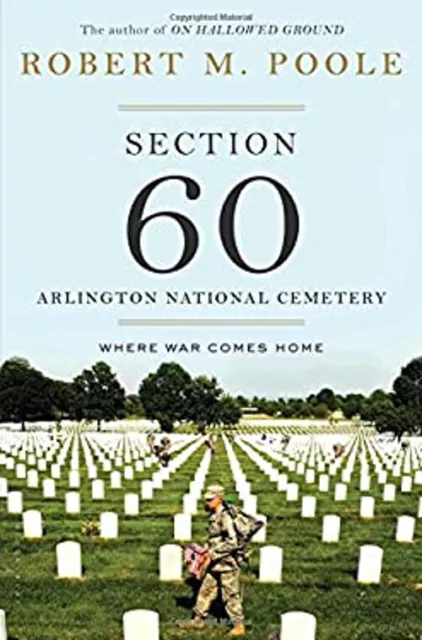 Section 60: Arlington National Cemetery : Where War Comes Home Ro