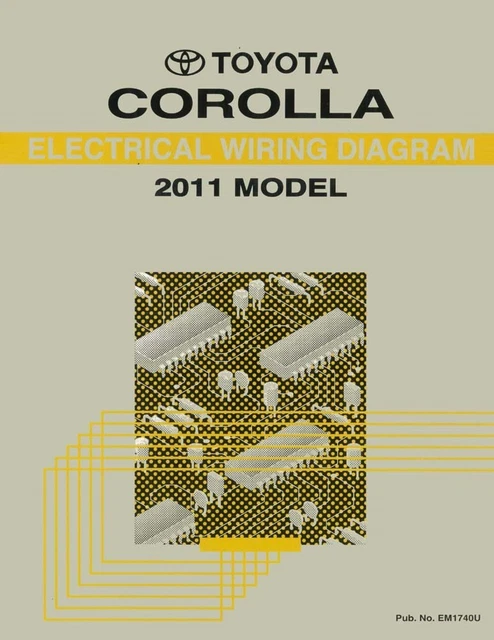 2011 TOYOTA COROLLA Wiring Diagrams Schematics Layout Factory OEM EUR