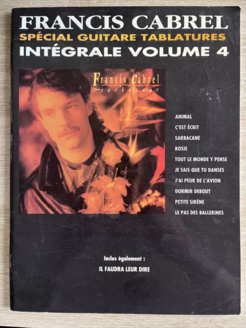 Francis Cabrel | Special Guitare Tablatures |Integrale Volume 4 | Musicom