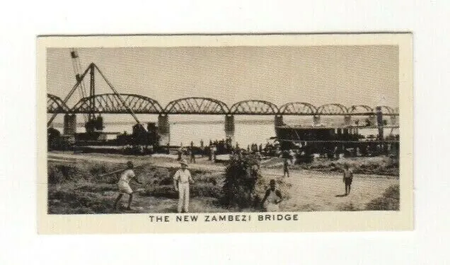 Empire cigarette card #16 The New Zambezi Bridge, East Africa