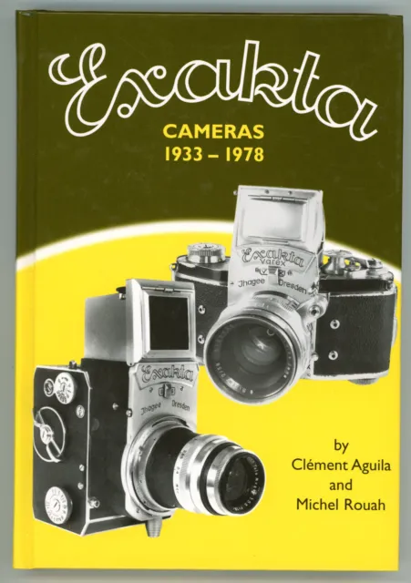 Libro especializado EXAKTA Kamers 1933-1978 de Águila & Rouah Ihagee Exakta Exa EN INGLÉS