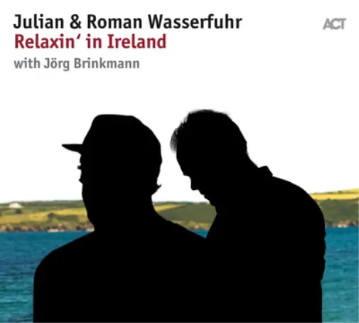 Julian Wasserfuhr & Roman Wasserfuhr Relaxin' in Ireland (Vinyl) 12" Album