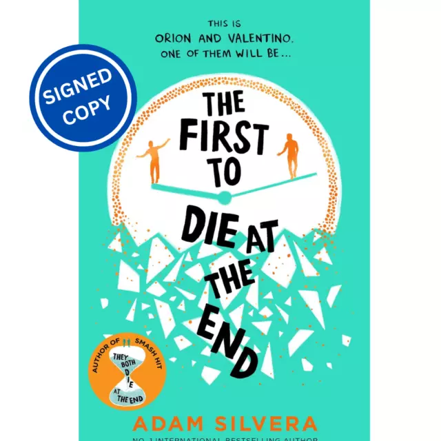 Signed Book - The First to Die at the End by Adam Silvera First Edition 1st P