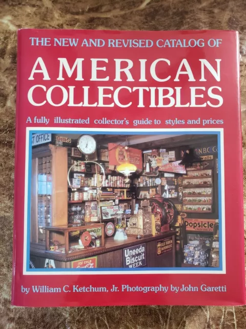 The New and Revised Catalog of American Antiques by William C. Ketchum Jr....