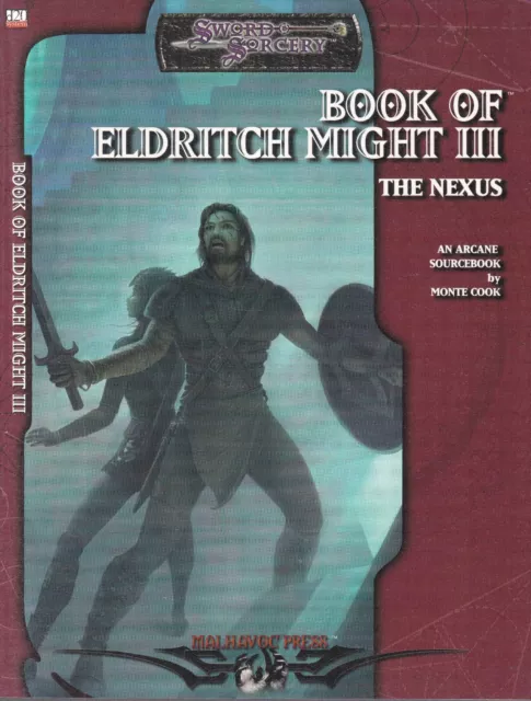 SWORD & SORCERY - Book of the Elditch Might III. An Arcane Sourcebook.