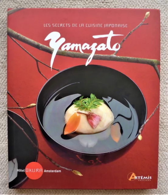 Livre Yamazato Les Secrets De La Cuisine Japonaise De Akira Oshima Éd Artemis