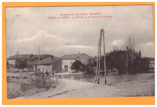 MENIL-LA-TOUR prés de TOUL (54) VILLAS & PONT animé / LE TERROIN en 1917