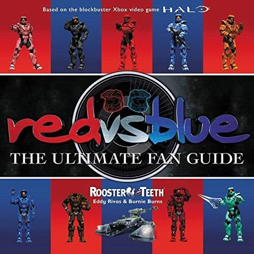 RED VS. BLUE: The Ultimate Fan Guide,Rooster Teeth, Eddy Rivas, £9.22 ...