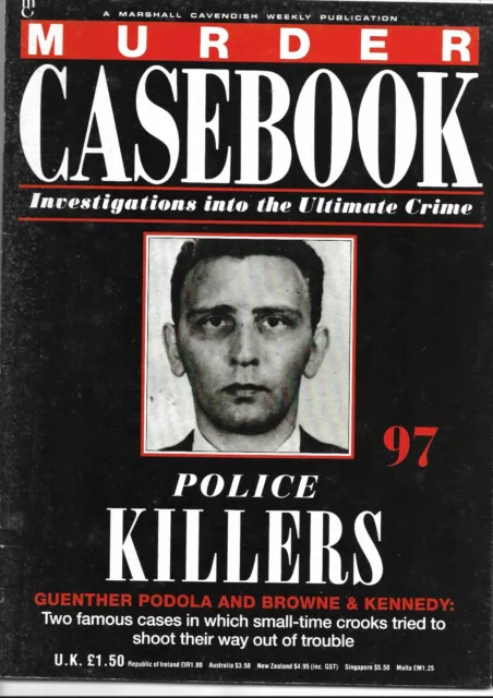 MURDER CASEBOOK: Issue 97 - POLICE KILLERS - TRUE CRIME - FREE P+P