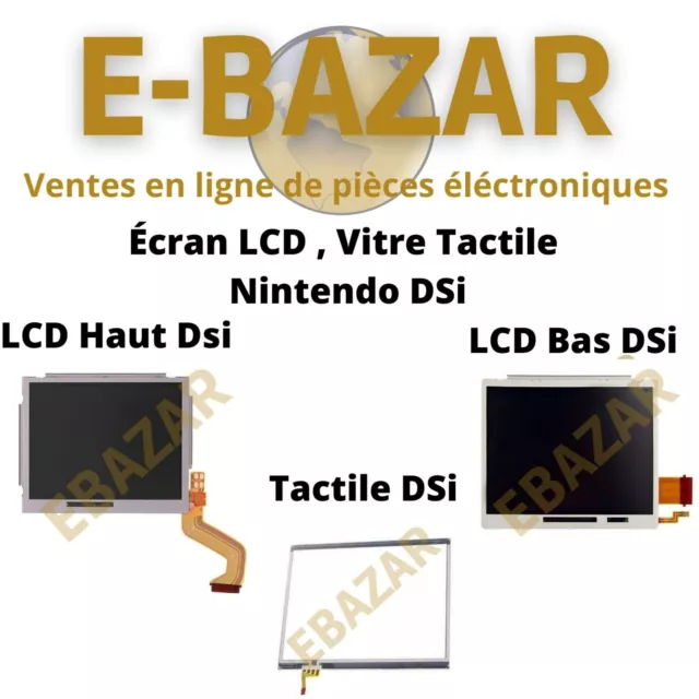 Écran LCD DSi Supérieur ou Écran LCD Inférieur ou Écran Tactile Nintendo DSi