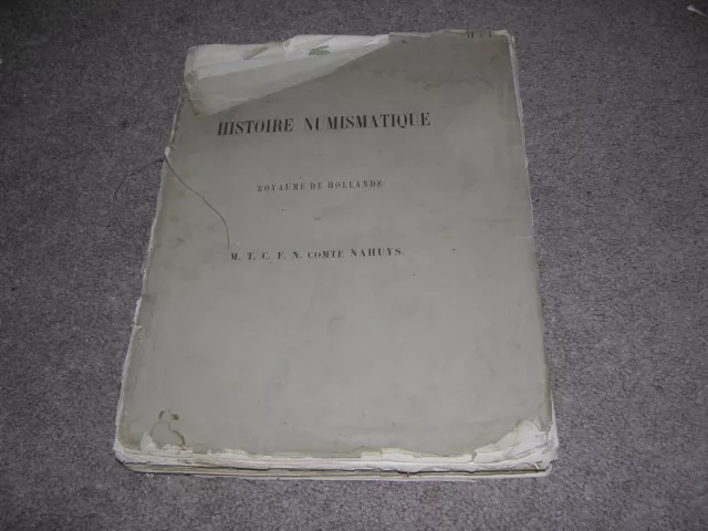 1858 Histoire Numismatique du Royaume de Hollande Numismatic History Netherlands