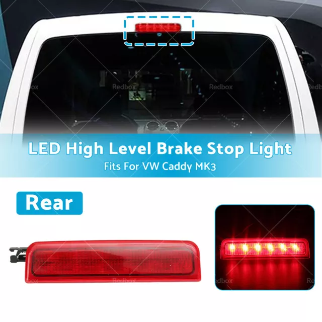 LED Rear High Level Brake Stop Light Lamp Fits For VW VolksWagen Caddy MK3 04-15