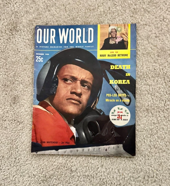 Vintage December 1950 OUR WORLD Magazine: Mary McLeod Bethune / Peg-Leg Bates