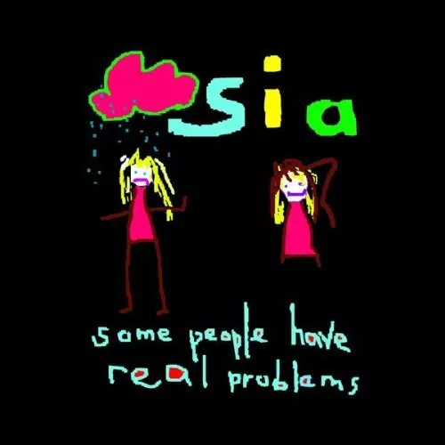 Sia - Some People Have Real Problems - Sia CD 2OVG The Cheap Fast Free Post