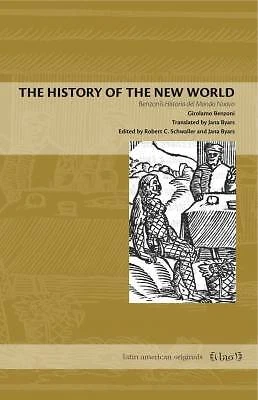 THE HISTORY OF the New World Benzoni's Historia de £21.68 - PicClick UK