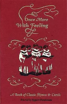 Once More with Feeling by Rupert Christiansen (Hardcover, 2007)