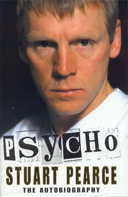 Psycho: The Autobiography by Stuart Pearce (English) Paperback Book
