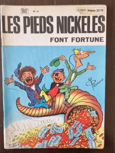 Les Pieds Nickelés font fortune N°12 publié chez SPE. Edition 1971 - Pellos (B)